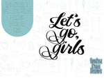 Let’s go girls plaque Cookie cutter stl files for 3d printing, bachelorette cowgirl printable png images for Eddie edible printers